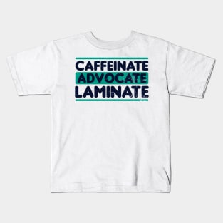 SPED Teacher Shirt | Caffeinate Advocate Laminate Gift Kids T-Shirt